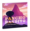 Pancho Bandito and the Avocado Desperadoes